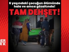 6 yaşındaki çocuğun vefatında hala ve amca nezaretinde!