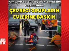 Almanya’da etrafçı grupların konutlarına baskın