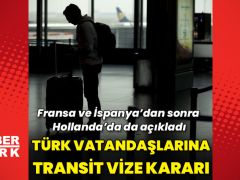 Hollanda’dan Türk yurttaşlarına vize kararı