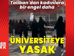 Taliban, kadınların üniversite eğitimini yasakladı