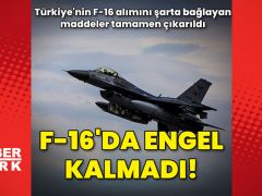 Türkiye’nin F-16 alımını koşula bağlayan maddeler tamamen çıkarıldı