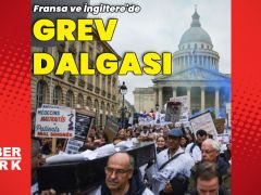 Fransa ve İngiltere’de grev dalgası