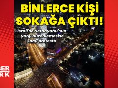 İsrail’de binlerce şahıs caddeye döküldü!