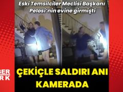 Pelosi’ye çekiçli atağın kayıtları paylaşıldı