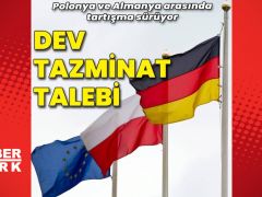 Polonya’dan Almanya’ya ‘dev tazminat’ arzı