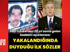Saddam’ın tutulduğu an ilk dinlediği laflar
