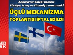 Türkiye’den İsveç ve Finlandiya kararı