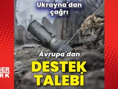 Ukrayna’dan Avrupa’ya ‘daha çok destek’ çağrısı