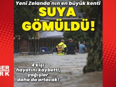 Yeni Zelanda’nın en büyük şehri suya gömüldü: Can kaybı var!