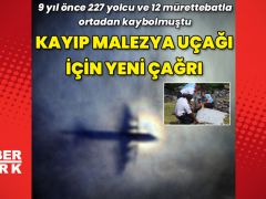 9 yıldır kayıp olan Malezya uçağı MH370 için yeni çağrı