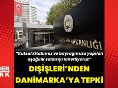 Dışişleri Bakanlığı’ndan Danimarka’ya tepki