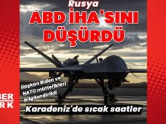 Karadeniz’de sıcak saatler: Rusya, ABD İHA’sını düşürdü