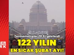 Son 122 yılın en sıcak şubat ayı: Termometreler 29,5’i gösterdi!