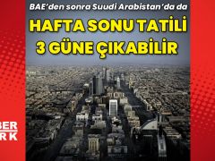 Suudi Arabistan’da hafta sonu tatili 3 güne çıkabilir