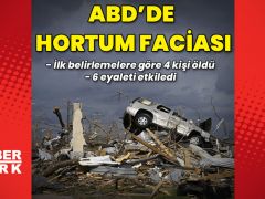 ABD’de hortum faciası: 4 kişi hayatını kaybetti