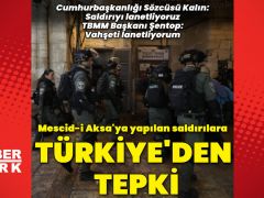 Dışişleri’nden Mescid-i Aksa’ya yapılan saldırılara tepki