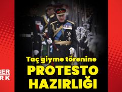 Kral Charles’ın taç giyme törenine protesto hazırlığı