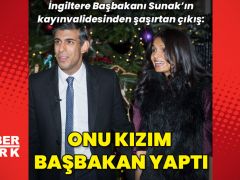 “Rishi Sunak’ı kızım başbakan yaptı”