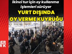 İkinci tur için yurt dışında oy işlemlerinde yoğun ilgi