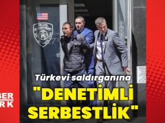 New York’taki Türkevi saldırganına “denetimli serbestlik”