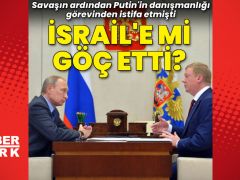 Putin’in eski danışmanı İsrail’e mi göç etti?