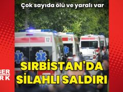 Sırbistan’da silahlı saldırı: Çok sayıda ölü ve yaralı var!