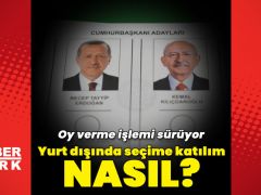 Yurt dışında seçime katılım nasıl?