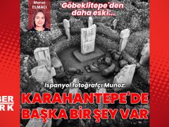 Göbeklitepe’den daha eski… “Karahantepe’de başka bir şey var”