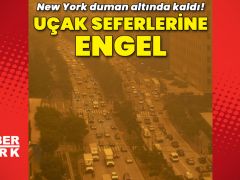 New York duman altında kaldı: Uçak seferleri ertelendi!