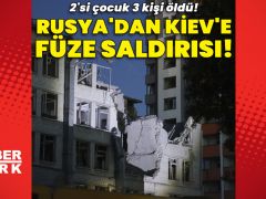 Rusya’dan Kiev’e füze saldırısı: 2’si çocuk 3 kişi öldü!