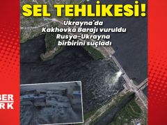 Ukrayna’da Kakhovka Barajı vuruldu: Bölgede sel tehlikesi!