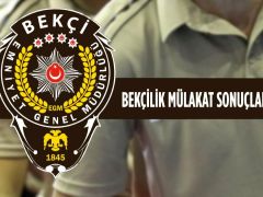 Bekçilik mülakat sonuçları açıklandı mı, ne zaman açıklanacak? EGM 2022/1 bekçilik mülakat sonuçları!