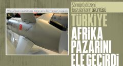 Afrika ülkelerinin Türkiye’nin silahlarına ilgisi konuşuluyor