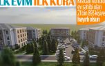 Sosyal konut projesinde ikinci etap kura takvimi belli oldu